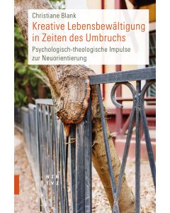 Kreative Lebensbewältigung in Zeiten des Umbruchs