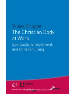 The Christian Body at Work