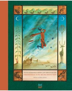 Die wunderbaren Reisen und Abenteuer des Freiherrn von Münchhausen