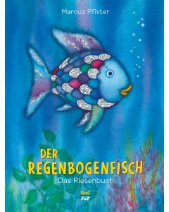 Der Regenbogenfisch: Der Klassiker im Riesen-Format!