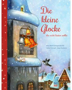 Die kleine Glocke, die nicht läuten wollte