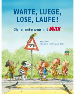 Warte, luege, lose, laufe!