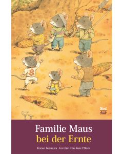 Familie Maus bei der Ernte