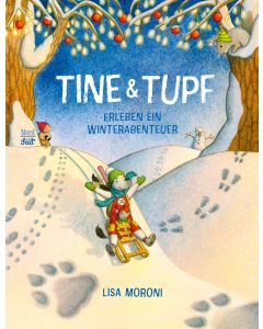 Tine & Tupf erleben ein Winterabenteuer