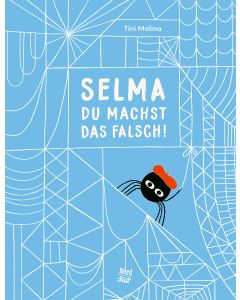 Selma, du machst das falsch!