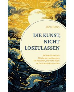 Die Kunst, nicht loszulassen