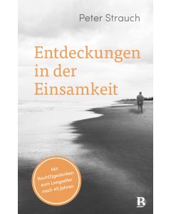Entdeckungen in der Einsamkeit
