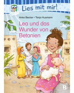 Lea und das Wunder von Betanien