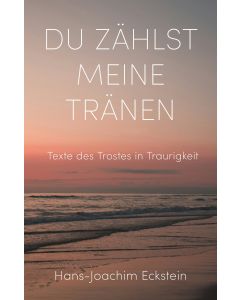 Du zählst meine Tränen