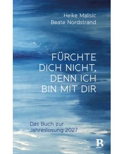 Fürchte dich nicht, denn ich bin mit dir