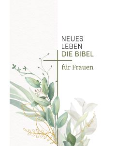 Neues Leben. Die Bibel für Frauen