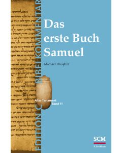 Das erste Buch Samuel (Edition C/AT/Band 11)