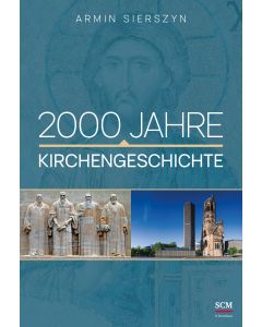 2000 Jahre Kirchengeschichte