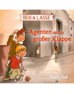 Ben & Lasse - Agenten mit zu großer Klappe. Hörbuch