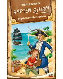 Käpten Sturm - Die geheimnisvollen Logbücher