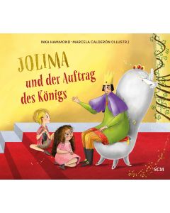 Jolima und der Auftrag des Königs
