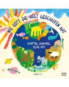 Wie Gott die Welt geschaffen hat