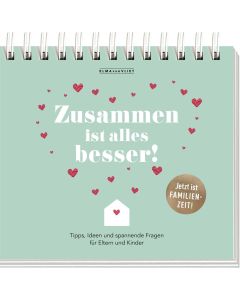 Zusammen ist alles besser!