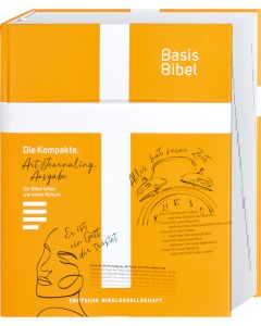 Basisbibel. Die Kompakte. Art Journaling Kreativedition zum künstlerischen Selbstgestalten. Kreative Bibelarbeit: moderne Bibelübersetzung mit Schreibrand zum Malen, Zeichnen und Collagieren