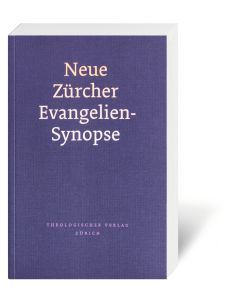 Neue Zürcher Evangelien-Synopse