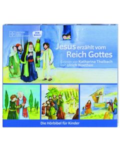 Jesus erzählt vom Reich Gottes