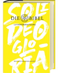 Lutherbibel. Standardausgabe. Edition Soli Deo Gloria