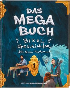 Das Mega-Buch. Bibelgeschichten. Das Neue Testament. Ein Mitmach-Buch mit Spielen und Rätseln zur Bibel inkl. Sticker. Geschichten von Jesus und seinen Jüngern: Für Kinder ab 8 Jahre