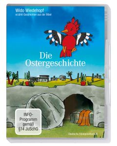 Wido Wiedehopf erzählt Geschichten aus der Bibel: Die Ostergeschichte