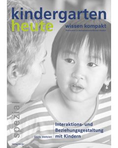 Interaktions- und Beziehungsgestaltung mit Kindern