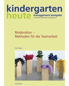 Moderation - Methoden für die Teamarbeit