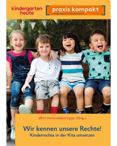 Wir kennen unsere Rechte! Kinderrechte in der Kita umsetzen