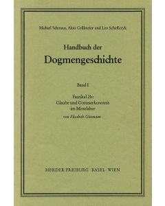 Glaube und Gotteserkenntnis im Mittelalter