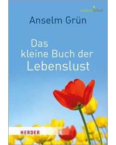 Das kleine Buch der Lebenslust