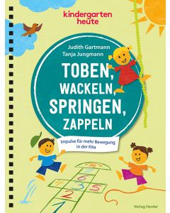 Toben, wackeln, springen, zappeln