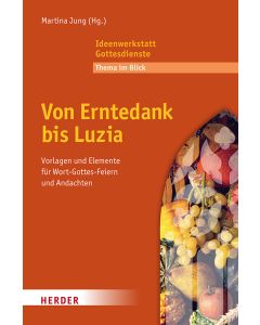 Von Erntedank bis Luzia