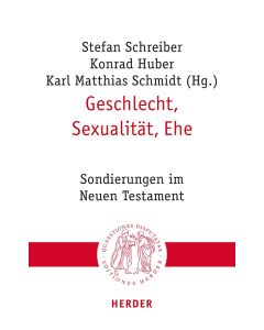 Geschlecht, Sexualität, Ehe