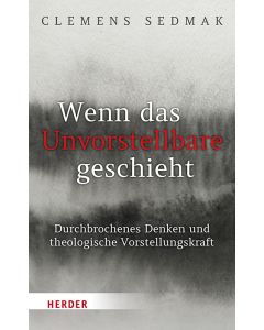 Wenn das Unvorstellbare geschieht