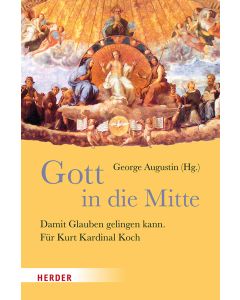 Gott in die Mitte