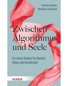 Zwischen Algorithmus und Seele