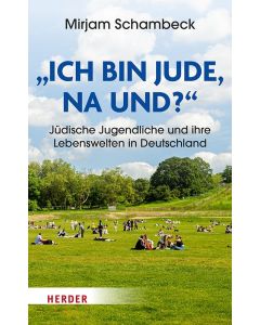 "Ich bin Jude, na und?"