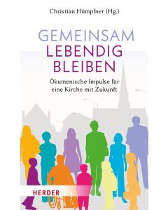 Gemeinsam lebendig bleiben