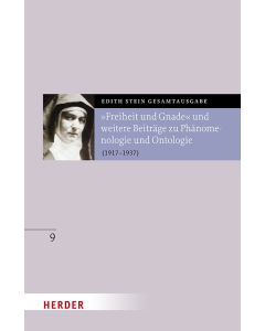 „Freiheit und Gnade“ und weitere Beiträge zu Phänomenologie und Ontologie