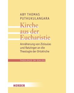 Kirche aus der Eucharistie