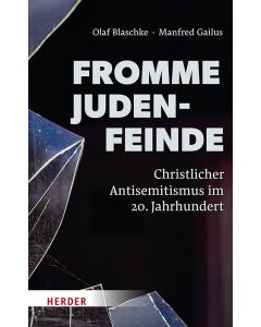 Fromme Judenfeinde