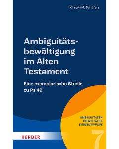 Ambiguitätsbewältigung im Alten Testament