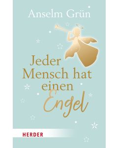 Jeder Mensch hat einen Engel