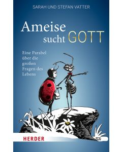 Ameise sucht Gott