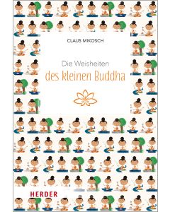 Die Weisheiten des kleinen Buddha