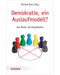 Demokratie, ein Auslaufmodell?