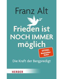 Frieden ist NOCH IMMER möglich